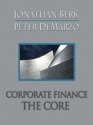 Corporate Finance: The Core [With Student Access Kit (6 Month Access)] image number 0