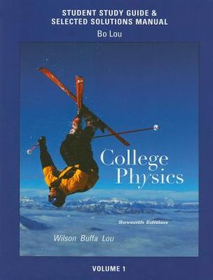 Student Study Guide & Selected Solutions Manual for College Physics, Volume 1 image number 0