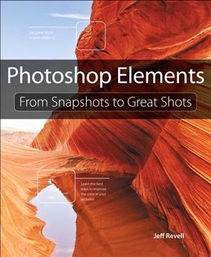 Photoshop Elements: From Snapshots to Great Shots image number 0