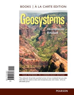 Geosystems: An Introduction to Physical Geography, Books a la Carte Plus Masteringgeography with Etext -- Access Card Package image number 0