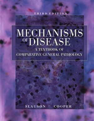 Mechanisms of Disease: A Textbook of Comparative General Pathology image number 0
