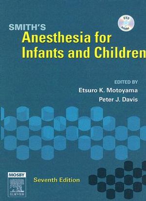 Smith's Anesthesia for Infants and Children [With DVD] image number 0