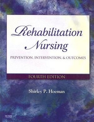 Rehabilitation Nursing: Prevention, Intervention, and Outcomes image number 0