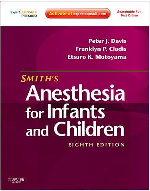 Smith's Anesthesia for Infants and Children [With Access Code] image number 0