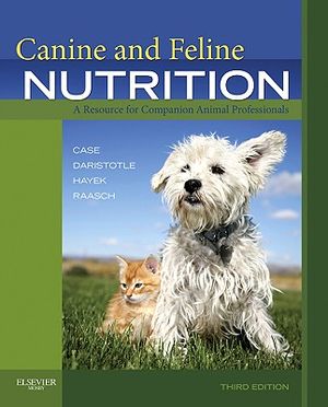 Canine and Feline Nutrition: A Resource for Companion Animal Professionals image number 0