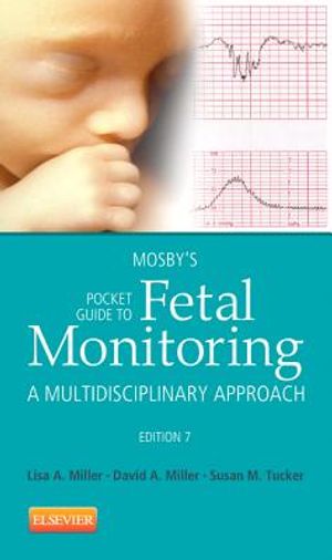 Mosby's Pocket Guide to Fetal Monitoring: A Multidisciplinary Approach image number 0
