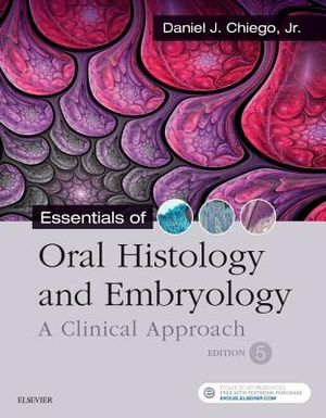 Essentials of Oral Histology and Embryology: A Clinical Approach image number 0
