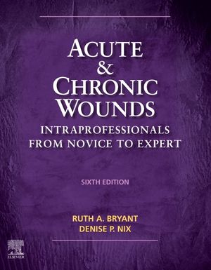 Acute and Chronic Wounds: Intraprofessionals from Novice to Expert image number 0