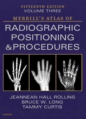 Merrill's Atlas of Radiographic Positioning and Procedures - Volume 3 image number 0