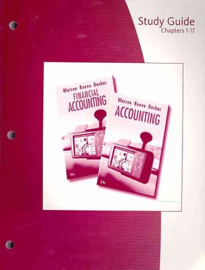 Study Guide, Chapters 1-17 for Warren/Reeve/Duchac S Accounting, 23rd and Financial Accounting, 11th image number 0