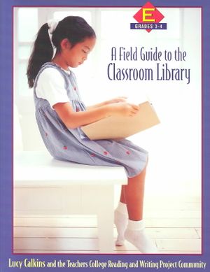 A Field Guide to the Classroom Library E: Grades 3-4 image number 0