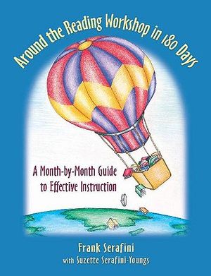 Around the Reading Workshop in 180 Days: A Month-By-Month Guide to Effective Instruction image number 0