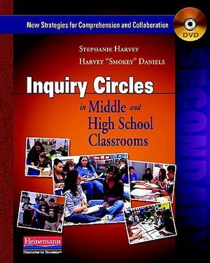 Inquiry Circles in Middle and High School Classrooms (DVD): New Strategies for Comprehension and Collaboration image number 0