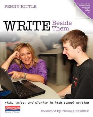 Write Beside Them: Risk, Voice, and Clarity in High School Writing image number 0