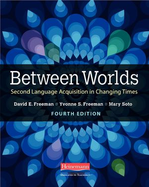 Between Worlds, Fourth Edition: Second Language Acquisition in Changing Times image number 0