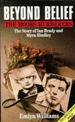 Beyond Belief: The Moors Murderers: The Story of Ian Brady and Myra Hindley image number 0