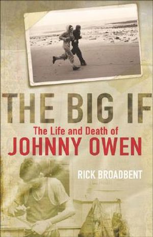 The Big If: The Life and Death of Johnny Owen image number 0