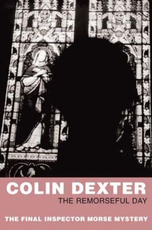The Remorseful Day. Colin Dexter image number 0
