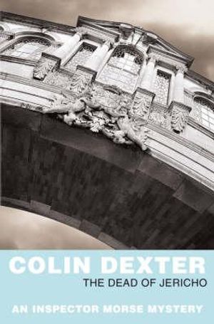 The Dead of Jericho. Colin Dexter image number 0