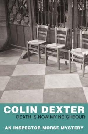 Death Is Now My Neighbour. Colin Dexter image number 0