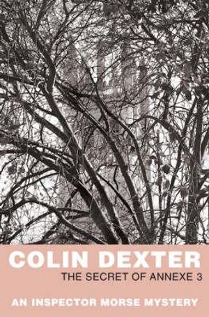 The Secret of Annexe 3. Colin Dexter image number 0