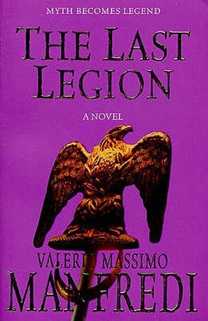 The Last Legion. Valerio Massimo Manfredi image number 0