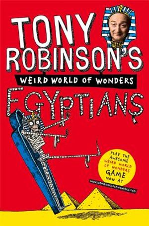 Tony Robinson's Weird World of Wonders! Egyptians image number 0