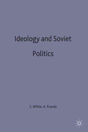 Ideology and Soviet Politics image number 0