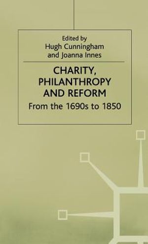 Charity, Philanthropy and Reform: From the 1690s to 1850 image number 0