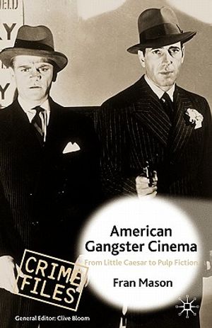 American Gangster Cinema: From Little Caesar to Pulp Fiction image number 0
