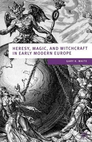 Heresy, Magic and Witchcraft in Early Modern Europe image number 0