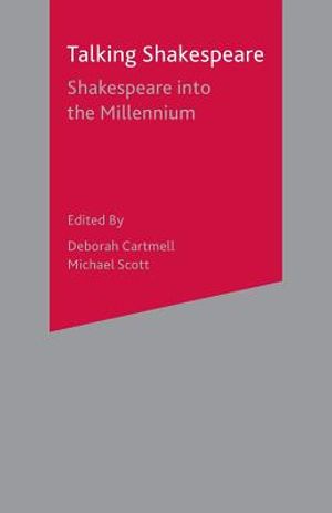 Talking Shakespeare: Shakespeare into the Millennium image number 0