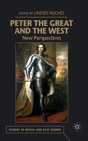 Peter the Great and the West: New Perspectives image number 0