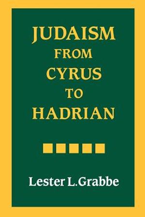 Judaism from Cyrus to Hadrian image number 0