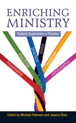 Enriching Ministry: Pastoral Supervision in Practice image number 0