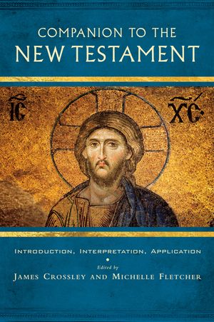 Companion to the New Testament: Introduction, Interpretation, Application image number 0