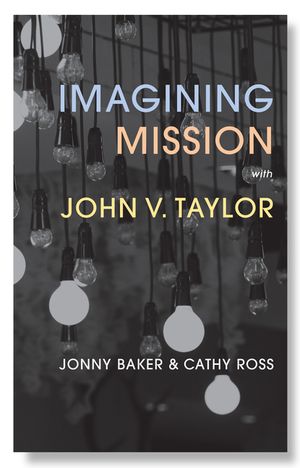 Imagining Mission with John V. Taylor image number 0