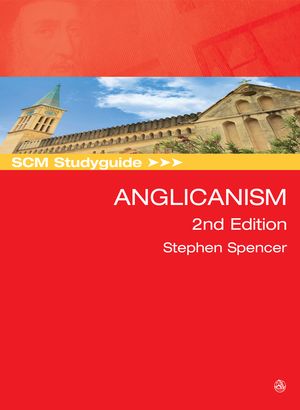 SCM Studyguide: Anglicanism, 2nd edition image number 0