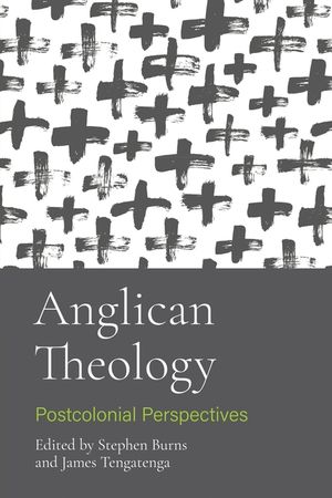 Anglican Theology: Postcolonial Perspectives image number 0