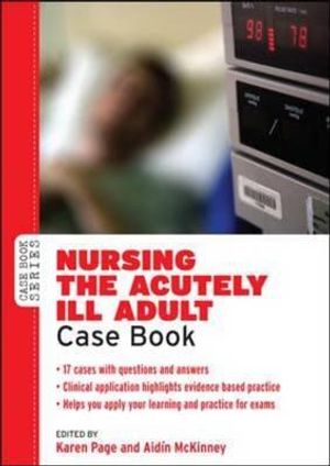 Nursing the Acutely Ill Adult Case Book image number 0