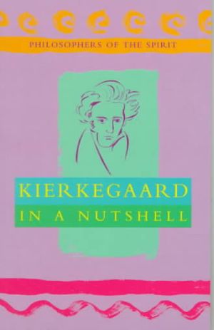 Kierkegaard in a Nutshell image number 0