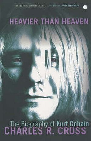 Heavier Than Heaven: The Biography of Kurt Cobain image number 0