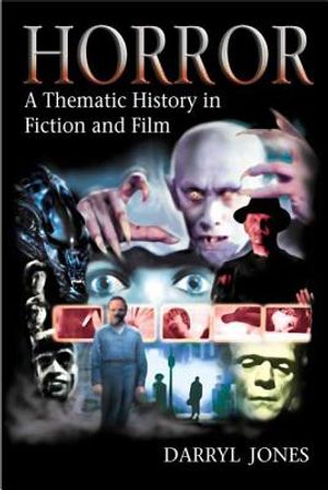 Horror: A Thematic History in Fiction and Film image number 0