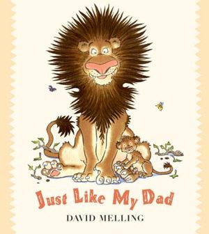 Just Like My Dad. David Melling image number 0