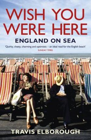 Wish You Were Here: England on Sea image number 0