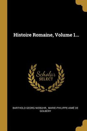 Histoire Romaine, Volume 1... image number 0