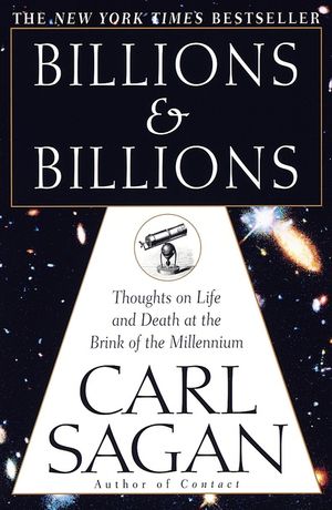 Billions & Billions: Thoughts on Life and Death at the Brink of the Millennium image number 0