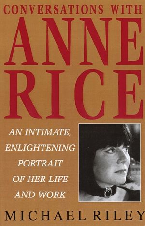 Conversations with Anne Rice image number 0