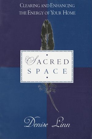 Sacred Space: Clearing and Enhancing the Energy of Your Home image number 0