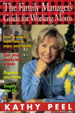The Family Manager's Guide for Working Moms image number 0